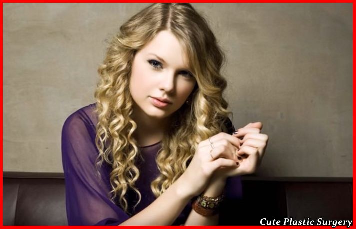 Taylor Swift Plastic Surgery - Celebrities Plastic Surgery